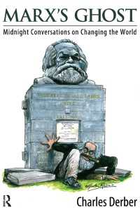 マルクスの亡霊との対話<br>Marx's Ghost : Midnight Conversations on Changing the World