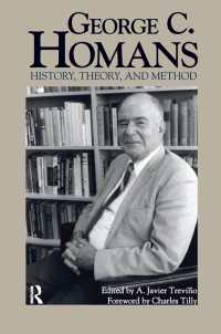 Ｇ．Ｃ．ホマンズ：歴史、理論と方法<br>George C. Homans : History, Theory, and Method