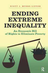 Ending Extreme Inequality : An Economic Bill of Rights to Eliminate Poverty