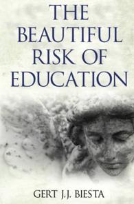 『教育の美しい危うさ』（原書）<br>Beautiful Risk of Education