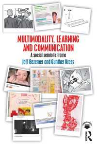 マルチモダリティ、学習とコミュニケーション：社会記号論の枠組み<br>Multimodality, Learning and Communication : A social semiotic frame