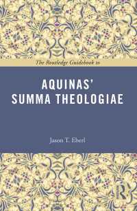 ラウトレッジ名著ガイド：アクィナス『神学大全』<br>The Routledge Guidebook to Aquinas' Summa Theologiae