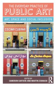 パブリック・アートの日常的実践（読本）<br>The Everyday Practice of Public Art : Art, Space, and Social Inclusion