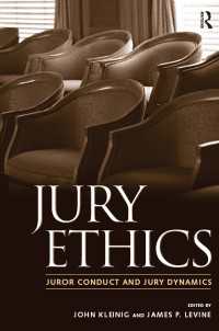 陪審の倫理<br>Jury Ethics : Juror Conduct and Jury Dynamics