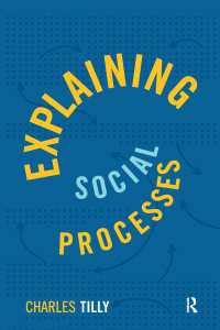 Ｃ．ティリー著／社会的過程の理論<br>Explaining Social Processes
