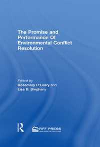 環境紛争解決の評価<br>Promise and Performance Of Environmental Conflict Resolution