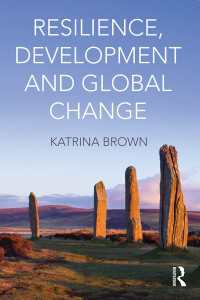 回復力、開発とグローバルな変化<br>Resilience, Development and Global Change