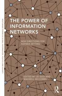 情報ネットワークの力：課題設定におけるメディアの役割<br>The Power of Information Networks : New Directions for Agenda Setting