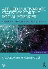 社会科学のための応用多変量統計学（第６版）<br>Applied Multivariate Statistics for the Social Sciences : Analyses with SAS and IBM’s SPSS, Sixth Edition（6 NED）