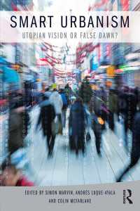 スマート・アーバニズム<br>Smart Urbanism : Utopian vision or false dawn?