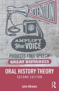 オーラルヒストリー：理論から実践へ（第２版）<br>Oral History Theory（2 NED）