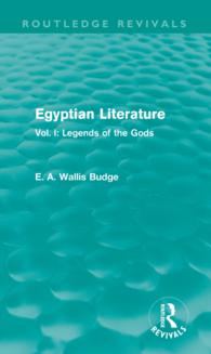 Egyptian Literature (Routledge Revivals) : Vol. I: Legends of the Gods