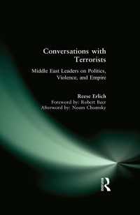 Conversations with Terrorists : Middle East Leaders on Politics, Violence, and Empire