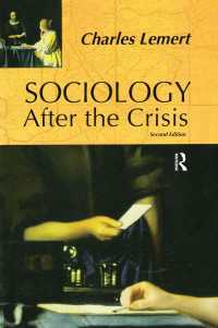 Ｃ．レマート著／危機以降の社会学（第２版）<br>Sociology After the Crisis（2 NED）