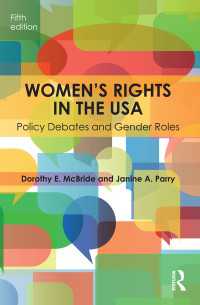 アメリカの女性の権利（第５版）<br>Women's Rights in the USA : Policy Debates and Gender Roles（5 NED）