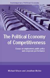 The Political Economy of Competitiveness : Corporate Performance and Public Policy