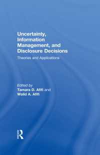 不確実性と情報規制<br>Uncertainty, Information Management, and Disclosure Decisions : Theories and Applications