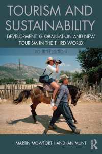 ツーリズムと持続可能性（第４版）<br>Tourism and Sustainability : Development, globalisation and new tourism in the Third World（4 NED）