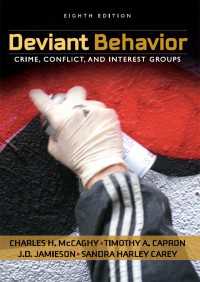 Deviant Behavior : Crime, Conflict, and Interest Groups（8 NED）