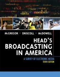 Head's Broadcasting in America : A Survey of Electronic Media（10）