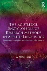 応用言語学研究法百科事典<br>The Routledge Encyclopedia of Research Methods in Applied Linguistics