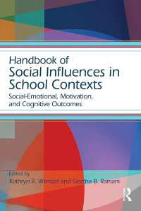Handbook of Social Influences in School Contexts : Social-Emotional, Motivation, and Cognitive Outcomes