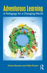Adventurous Learning : A Pedagogy for a Changing World