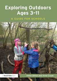Exploring Outdoors Ages 3-11 : A guide for schools