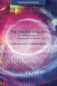 古代英語入門<br>The Earliest English : An Introduction to Old English Language