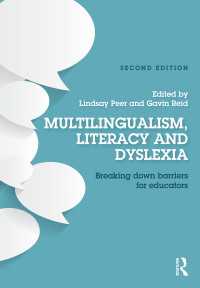 Multilingualism, Literacy and Dyslexia : Breaking down barriers for educators（2 NED）