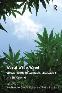 大麻栽培のグローバルな傾向と規制<br>World Wide Weed : Global Trends in Cannabis Cultivation and its Control
