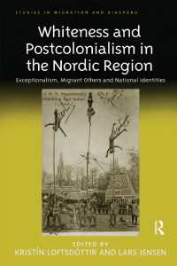 北欧地域に見る白人性とポストコロニアリズム<br>Whiteness and Postcolonialism in the Nordic Region : Exceptionalism, Migrant Others and National Identities