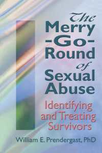The Merry-Go-Round of Sexual Abuse : Identifying and Treating Survivors