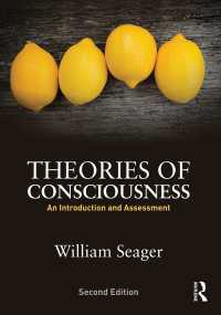 意識の理論（第２版）<br>Theories of Consciousness : An Introduction and Assessment（2 NED）