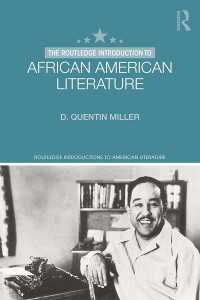 アフリカ系アメリカ文学入門<br>The Routledge Introduction to African American Literature