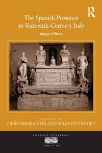 １６世紀イタリアにおけるスペインの影響：イベリアのイメージ<br>The Spanish Presence in Sixteenth-Century Italy : Images of Iberia