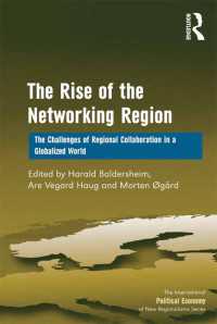 The Rise of the Networking Region : The Challenges of Regional Collaboration in a Globalized World