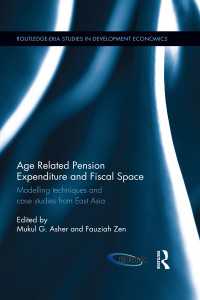 Age Related Pension Expenditure and Fiscal Space : Modelling techniques and case studies from East Asia