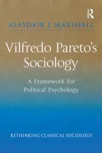 Ｖ．パレートの社会学：政治心理学への枠組<br>Vilfredo Pareto’s Sociology : A Framework for Political Psychology