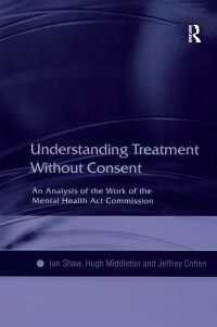 精神保健法委員会の分析<br>Understanding Treatment Without Consent : An Analysis of the Work of the Mental Health Act Commission