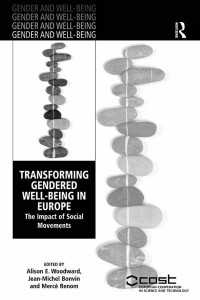 欧州にみるジェンダー化された安寧の変化：社会運動の影響<br>Transforming Gendered Well-Being in Europe : The Impact of Social Movements