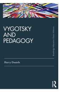 ヴィゴツキーと教育学（第２版）<br>Vygotsky and Pedagogy（2 NED）