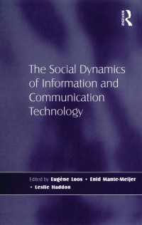 情報通信技術の社会的ダイナミクス<br>The Social Dynamics of Information and Communication Technology