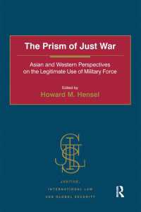 合法的な軍事力の行使：アジアと西欧の視点<br>The Prism of Just War : Asian and Western Perspectives on the Legitimate Use of Military Force