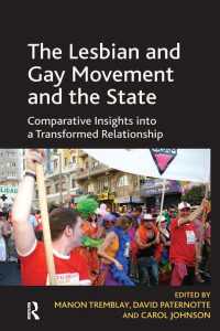 The Lesbian and Gay Movement and the State : Comparative Insights into a Transformed Relationship