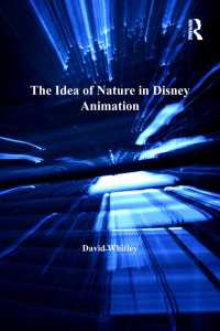 ディズニー・アニメの自然観（第２版）<br>The Idea of Nature in Disney Animation : From Snow White to WALL-E（2 NED）