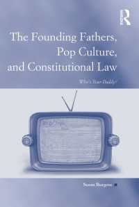 建国の父たち、ポップカルチャー、憲法<br>The Founding Fathers, Pop Culture, and Constitutional Law : Who's Your Daddy?