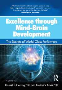 Excellence through Mind-Brain Development : The Secrets of World-Class Performers