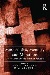 Modernities, Memory and Mutations : Grace Davie and the Study of Religion