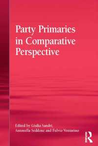 党予備選挙の国際比較考察<br>Party Primaries in Comparative Perspective